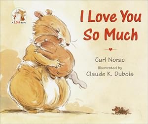 Seller image for I Love You So Much for sale by Reliant Bookstore