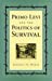 Image du vendeur pour Primo Levi and the Politics of Survival [Hardcover ] mis en vente par booksXpress