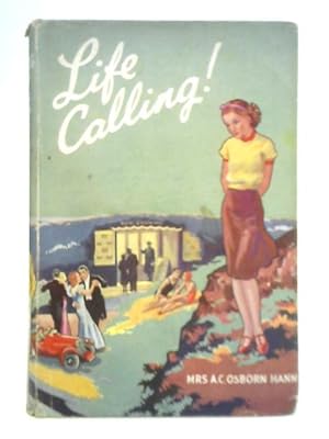 Imagen del vendedor de Life Calling a la venta por World of Rare Books