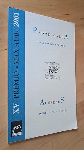 Imagen del vendedor de Padre calla (Vadillo) / Acfenos (Bartual) a la venta por Llibres Bombeta