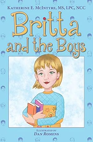 Seller image for Britta and the Boys for sale by Reliant Bookstore