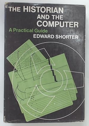 The Historian and the Computer. A Practical Guide.