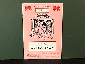 Seller image for The Owl and the Clown: Fitzroy Readers - Story 29 (Reader Number 29) for sale by Bookwood
