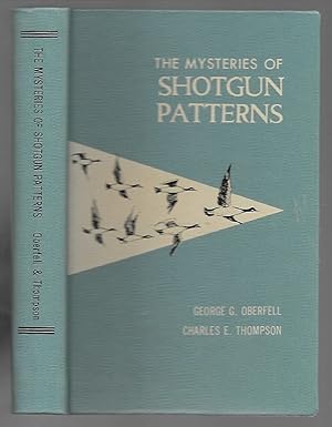 Seller image for The Mysteries of Shotgun Patterns for sale by K. L. Givens Books