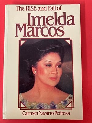 Immagine del venditore per The Rise and Fall of Imelda Marcos. venduto da Plurabelle Books Ltd