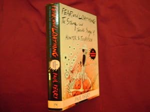 Seller image for Fear and Loathing. The Strange and Terrible Saga of Hunter S. Thompson. An Unauthorized Biography. for sale by BookMine