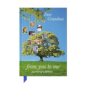 Seller image for Dear Grandma, From You To Me: Memory Journal To Capture Your Grandmothers Amazing Stories (Tree Collection) for sale by Reliant Bookstore