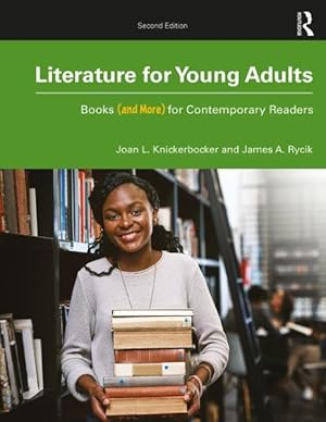 Immagine del venditore per Literature for Young Adults : Books and More for Contemporary Readers venduto da GreatBookPrices