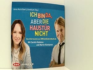 Image du vendeur pour Ich bin da, aber die Haustr nicht. Das Allerneueste aus SMSvonGesternNacht.de: Lesung mit Carolin Kebekus und Martin Klempnow (1 CD): Lesung mit . (1 CD), Lesung. CD Standard Audio Format mis en vente par Book Broker