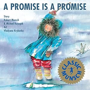 Imagen del vendedor de A Promise is Promise (Munsch for Kids) a la venta por Reliant Bookstore