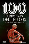 Seller image for 100 curiositats del teu cos for sale by AG Library