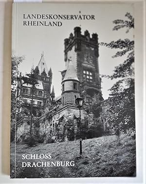 Schloss Drachenburg. Landeskonservator Rheinland, Arbeitsheft 36.