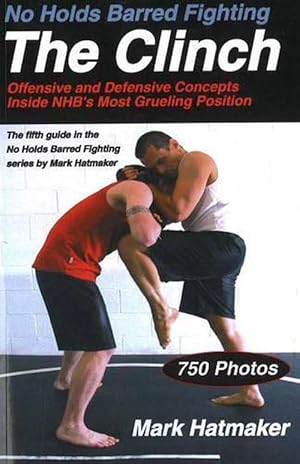 Seller image for No Holds Barred Fighting: The Clinch (Paperback) for sale by CitiRetail