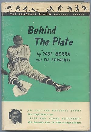 Bild des Verkufers fr Behind the Plate zum Verkauf von Between the Covers-Rare Books, Inc. ABAA