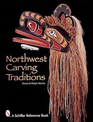 Imagen del vendedor de Northwest Carving Traditions (Hardcover) a la venta por Grand Eagle Retail