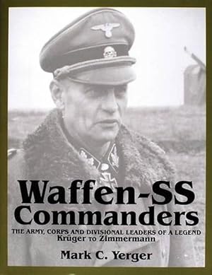 Image du vendeur pour Waffen-SS Commanders (Hardcover) mis en vente par Grand Eagle Retail