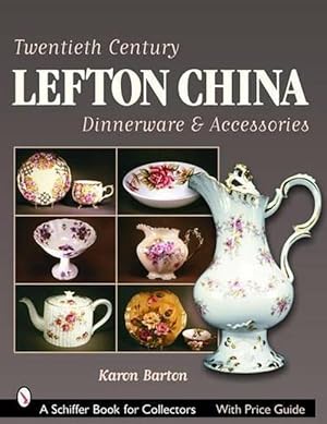 Seller image for Twentieth Century Lefton China Dinnerware & Accessories (Paperback) for sale by Grand Eagle Retail