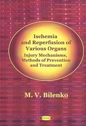 Imagen del vendedor de Ischemia & Reperfusion of Various Organs (Hardcover) a la venta por CitiRetail