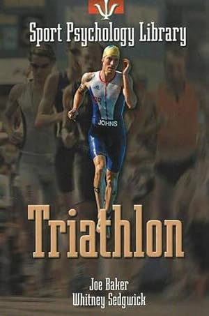 Bild des Verkufers fr Sport Psychology Library -- Triathlon (Paperback) zum Verkauf von CitiRetail