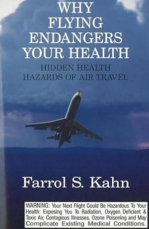 Bild des Verkufers fr Why Flying Endangers Your Health (Paperback) zum Verkauf von CitiRetail