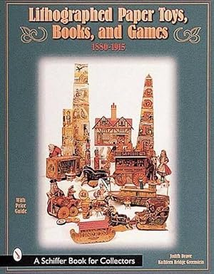 Bild des Verkufers fr Lithographed Paper Toys, Books, and Games (Hardcover) zum Verkauf von Grand Eagle Retail
