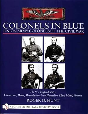 Seller image for Colonels in Blue - Union Army Colonels of the Civil War (Hardcover) for sale by Grand Eagle Retail