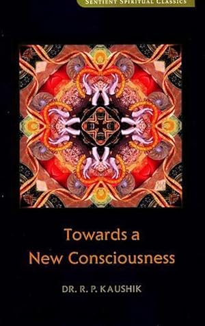 Seller image for Towards a New Consciousness (Paperback) for sale by CitiRetail