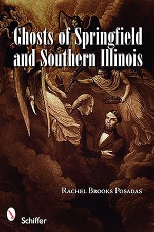 Image du vendeur pour Ghosts of Springfield and Southern Illinois (Paperback) mis en vente par Grand Eagle Retail