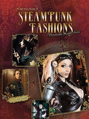 Seller image for International Steampunk Fashions (Hardcover) for sale by Grand Eagle Retail