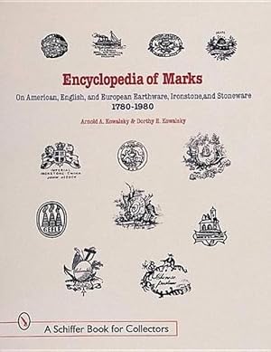 Immagine del venditore per Encyclopedia of Marks on American, English, and European Earthenware, Ironstone, and Stoneware: 1780-1980 (Hardcover) venduto da Grand Eagle Retail