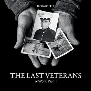 Seller image for The Last Veterans of World War II (Hardcover) for sale by Grand Eagle Retail