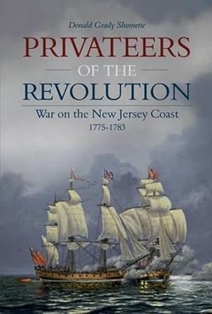 Seller image for Privateers of the Revolution (Hardcover) for sale by Grand Eagle Retail