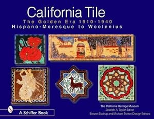 Seller image for California Tile: The Golden Era, 1910-1940 (Hardcover) for sale by Grand Eagle Retail