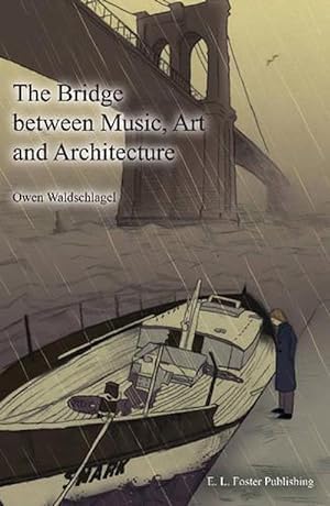 Seller image for Bridge Between Music, Art & Architecture (Paperback) for sale by AussieBookSeller