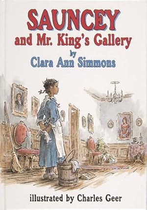 Seller image for Sauncey and Mr. Kings Gallery (Hardcover) for sale by Grand Eagle Retail