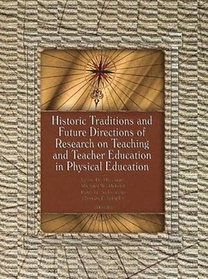 Seller image for Historic Traditions & Future Directions of Research on Teaching & Teacher Education in Physical Education (Paperback) for sale by CitiRetail