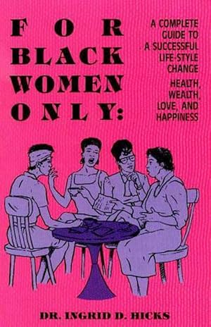 Seller image for For Black Women Only (Paperback) for sale by Grand Eagle Retail