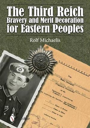 Immagine del venditore per The Third Reich Bravery and Merit Decoration for Eastern Peoples (Hardcover) venduto da Grand Eagle Retail