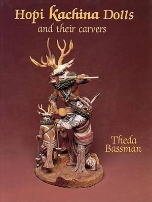 Seller image for Hopi Kachina Dolls and their Carvers (Hardcover) for sale by Grand Eagle Retail