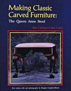 Seller image for Making Classic Carved Furniture: The Queen Anne Stool (Paperback) for sale by Grand Eagle Retail