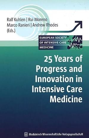 Imagen del vendedor de 25 Years of Progress & Innovation in Intensive Care Medicine (Hardcover) a la venta por CitiRetail