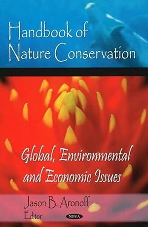 Image du vendeur pour Handbook of Nature Conservation (Hardcover) mis en vente par CitiRetail