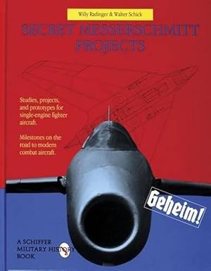 Imagen del vendedor de Secret Messerschmitt Projects (Hardcover) a la venta por Grand Eagle Retail
