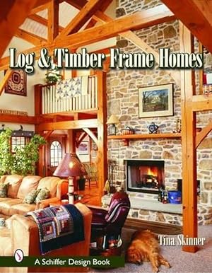 Imagen del vendedor de Log & Timber Frame Homes (Hardcover) a la venta por CitiRetail