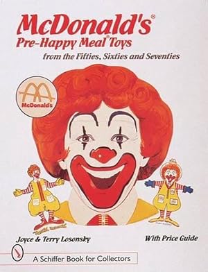 Bild des Verkufers fr McDonald's Pre-Happy Meal Toys from the Fifties, Sixties, and Seventies (Paperback) zum Verkauf von CitiRetail