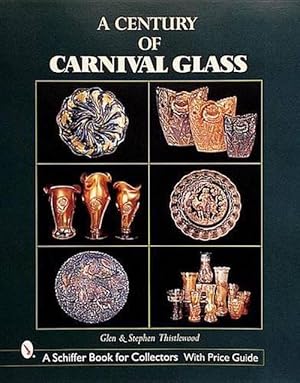 Seller image for A Century of Carnival Glass (Hardcover) for sale by CitiRetail