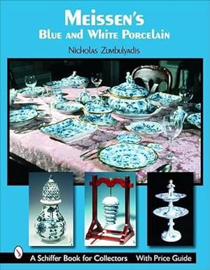 Bild des Verkufers fr Meissen's Blue and White Porcelain (Hardcover) zum Verkauf von CitiRetail