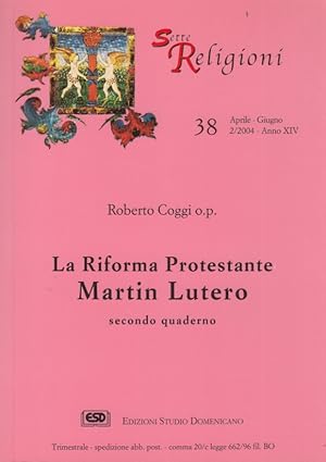 Immagine del venditore per La riforma protestante. Martin Lutero. Secondo quaderno venduto da Arca dei libri di Lorenzo Casi