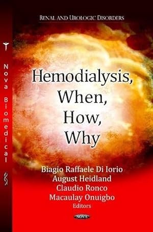 Seller image for Hemodialysis, When, How, Why (Hardcover) for sale by CitiRetail