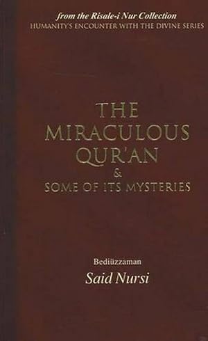 Imagen del vendedor de Miraculous Qur'an and Some of Its Mysteries (Paperback) a la venta por Grand Eagle Retail